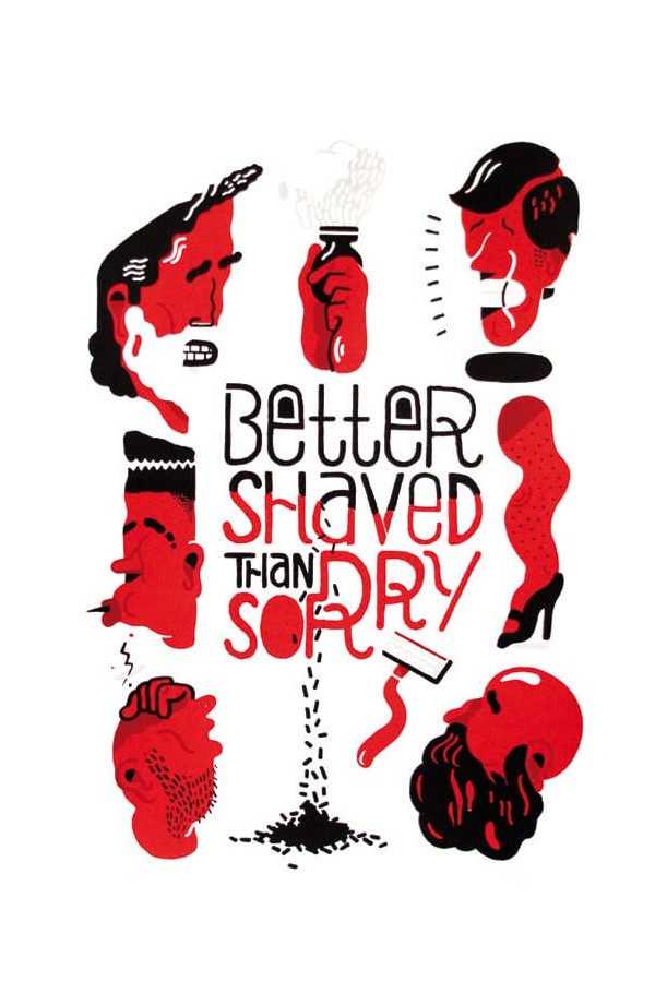 Better Shaved than Sorry (Red)