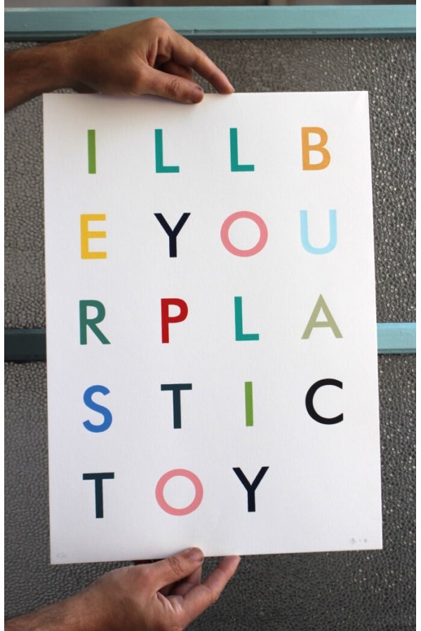 I'll Be your Plastic Toy