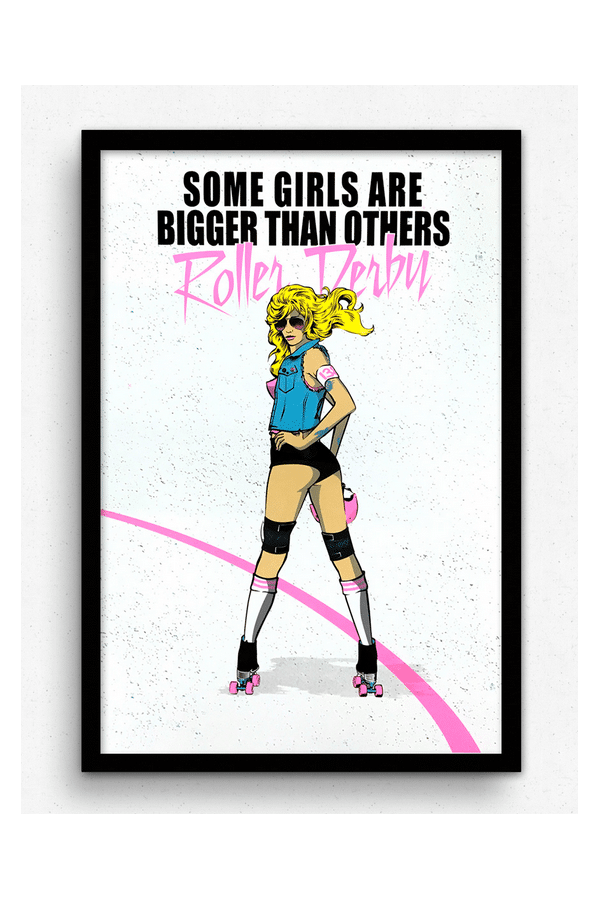 Roller Derby – Some Girls... 2