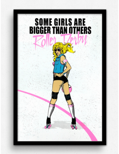 Roller Derby – Some Girls are Bigger...